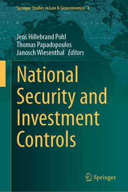 Abbildung von Pohl / Papadopoulos | National Security and Investment Controls | 1. Auflage | 2024 | beck-shop.de