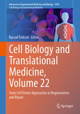 Abbildung von Turksen | Cell Biology and Translational Medicine, Volume 22 | 1. Auflage | 2024 | beck-shop.de