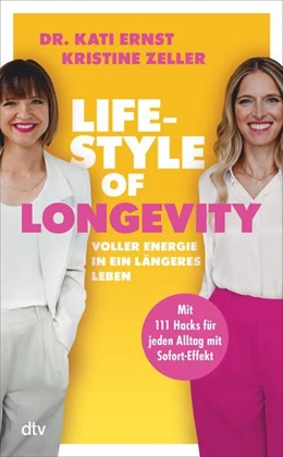 Abbildung von Ernst / Zeller | Lifestyle of Longevity | 1. Auflage | 2025 | beck-shop.de