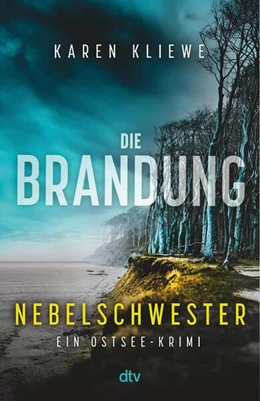 Abbildung von Kliewe | Die Brandung - Nebelschwester | 1. Auflage | 2025 | beck-shop.de
