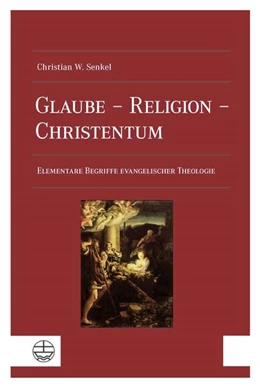 Abbildung von Senkel | Glaube - Religion - Christentum | 1. Auflage | 2024 | beck-shop.de