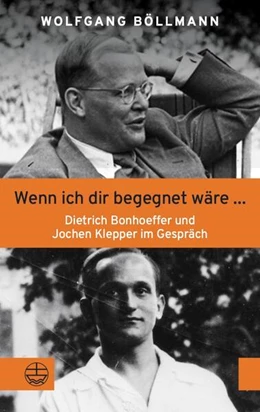 Abbildung von Böllmann | Wenn ich dir begegnet wäre ... | 1. Auflage | 2024 | beck-shop.de
