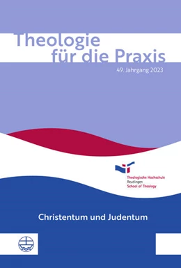Abbildung von Im Auftrag der Theologischen Hochschule Reutlingen / Barthel | Theologie für die Praxis | 49. Jg. (2023) | 1. Auflage | 2024 | beck-shop.de