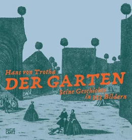 Abbildung von Trotha | Der Garten | 1. Auflage | 2024 | beck-shop.de