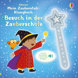 Abbildung von Mein Zauberstab-Klangbuch: Besuch in der Zauberschule | 1. Auflage | 2025 | beck-shop.de