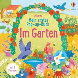 Abbildung von Mein erstes Pop-up-Buch: Im Garten | 1. Auflage | 2025 | beck-shop.de