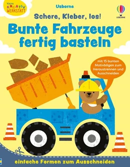 Abbildung von Kleine Kreativ-Werkstatt: Schere, Kleber, los! Bunte Fahrzeuge fertig basteln | 1. Auflage | 2025 | beck-shop.de