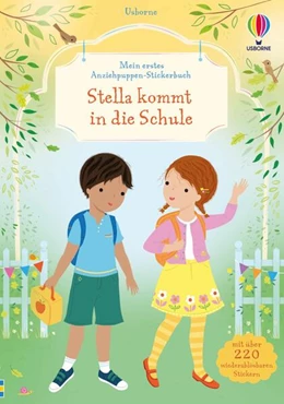 Abbildung von Mein erstes Anziehpuppen-Stickerbuch: Stella kommt in die Schule | 1. Auflage | 2025 | beck-shop.de