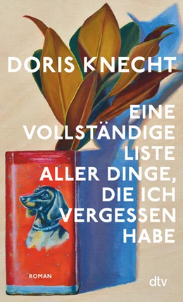 Abbildung von Knecht | Eine vollständige Liste aller Dinge, die ich vergessen habe | 1. Auflage | 2025 | beck-shop.de