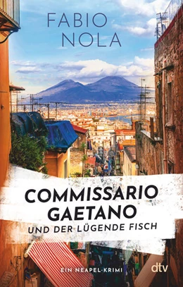 Abbildung von Nola | Commissario Gaetano und der lügende Fisch | 1. Auflage | 2025 | beck-shop.de