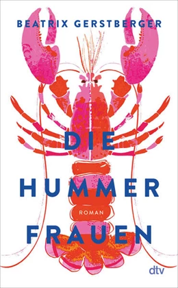 Abbildung von Gerstberger | Die Hummerfrauen | 1. Auflage | 2025 | beck-shop.de