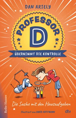 Abbildung von Ariely | Professor D übernimmt die Kontrolle - Die Sache mit den Hausaufgaben | 1. Auflage | 2025 | beck-shop.de