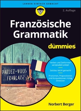 Abbildung von Berger | Französische Grammatik für Dummies | 2. Auflage | 2025 | beck-shop.de