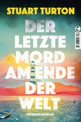 Abbildung von Turton | Der letzte Mord am Ende der Welt | 1. Auflage | 2025 | beck-shop.de