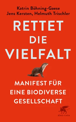 Abbildung von Böhning-Gaese / Kersten | Rettet die Vielfalt | 1. Auflage | 2025 | beck-shop.de