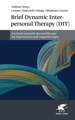 Abbildung von Lemma / Andreas | Brief Dynamic Interpersonal Therapy (DIT) | 1. Auflage | 2025 | beck-shop.de