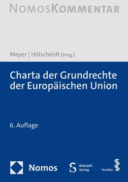 Abbildung von Hölscheidt / Meyer | Charta der Grundrechte der Europäischen Union | 6. Auflage | 2024 | beck-shop.de
