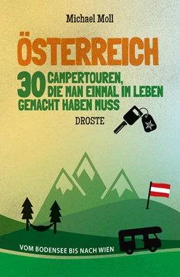 Abbildung von Moll | Österreich. 30 Campertouren, die man einmal im Leben gemacht haben muss | 1. Auflage | 2025 | beck-shop.de