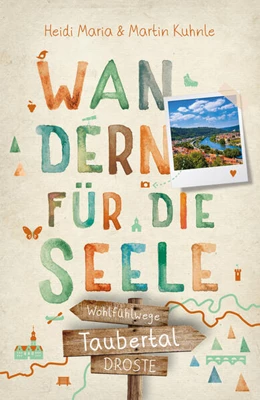 Abbildung von Kuhnle | Taubertal. Wandern für die Seele | 1. Auflage | 2025 | beck-shop.de