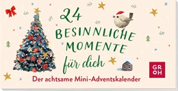 Abbildung von Groh Verlag | 24 besinnliche Momente für dich | 1. Auflage | 2025 | beck-shop.de
