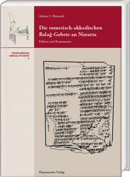 Abbildung von Heinrich | Die sumerisch-akkadischen Balag-Gebete an Ninurta | 1. Auflage | 2024 | 6 | beck-shop.de