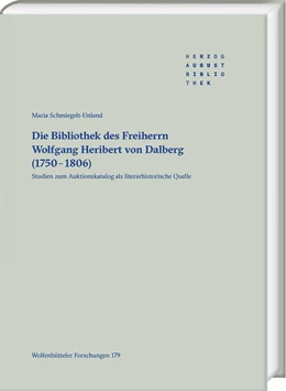 Abbildung von Schmiegelt-Unland | Die Bibliothek des Freiherrn Wolfgang Heribert von Dalberg (1750-1806) | 1. Auflage | 2024 | 179 | beck-shop.de