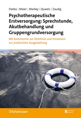 Abbildung von Dzeba / Maier | Psychotherapeutische Erstversorgung: Sprechstunde, Akutbehandlung und Gruppengrundversorgung | 1. Auflage | 2025 | beck-shop.de