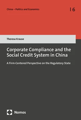 Abbildung von Krause | Corporate Compliance and the Social Credit System in China | 1. Auflage | 2025 | 6 | beck-shop.de