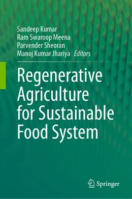 Abbildung von Kumar / Meena | Regenerative Agriculture for Sustainable Food Systems | 1. Auflage | 2024 | beck-shop.de