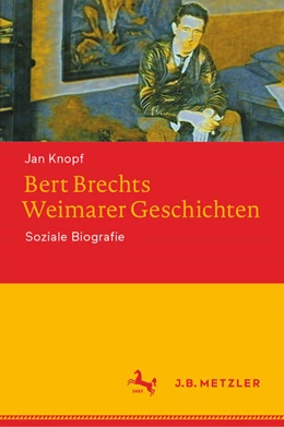 Abbildung von Knopf | Bert Brechts Weimarer Geschichten | 1. Auflage | 2024 | beck-shop.de