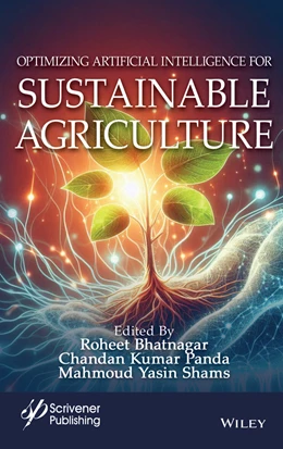 Abbildung von Bhatnagar / Panda | Optimizing Artificial Intelligence and Emerging Technologies for Sustainable Agriculture | 1. Auflage | 2025 | beck-shop.de