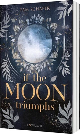 Abbildung von Schaper | If the Moon Triumphs | 1. Auflage | 2025 | beck-shop.de