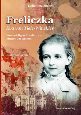 Abbildung von Betz-Michels | Freliczka Eva von Tiele-Winckler | 1. Auflage | 2024 | beck-shop.de