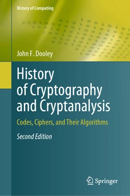 Abbildung von Dooley | History of Cryptography and Cryptanalysis | 2. Auflage | 2024 | beck-shop.de