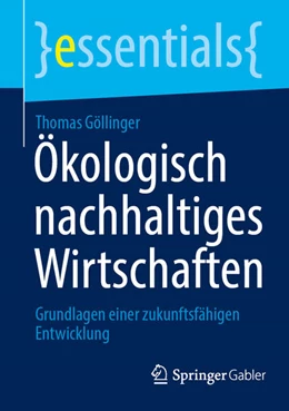 Abbildung von Göllinger | Ökologisch nachhaltiges Wirtschaften | 1. Auflage | 2024 | beck-shop.de