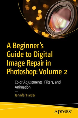 Abbildung von Harder | A Beginner's Guide to Digital Image Repair in Photoshop: Volume 2 | 1. Auflage | 2024 | beck-shop.de