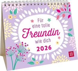 Abbildung von Groh Verlag | Mini-Kalender 2026: Für eine tolle Freundin wie dich | 1. Auflage | 2025 | beck-shop.de