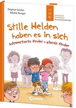 Abbildung von Geisler | Stille Helden haben es in sich (Starke Kinder, glückliche Eltern) | 1. Auflage | 2025 | beck-shop.de