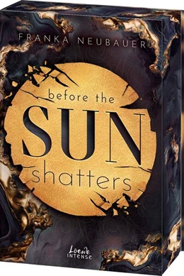 Abbildung von Neubauer | Before the Sun Shatters (Scandalous Secrets, Band 1) | 1. Auflage | 2025 | beck-shop.de