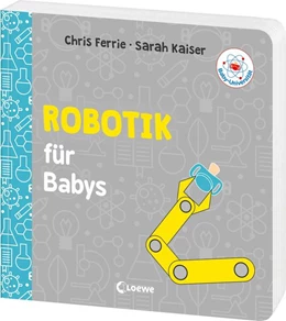 Abbildung von Ferrie / Kaiser | Baby-Universität - Robotik für Babys | 1. Auflage | 2025 | beck-shop.de
