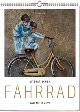 Abbildung von Ars | Literarischer Fahrrad - Kalender 2026 | 1. Auflage | 2025 | beck-shop.de