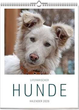 Abbildung von Ars | Literarischer Hunde - Kalender 2026 | 1. Auflage | 2025 | beck-shop.de