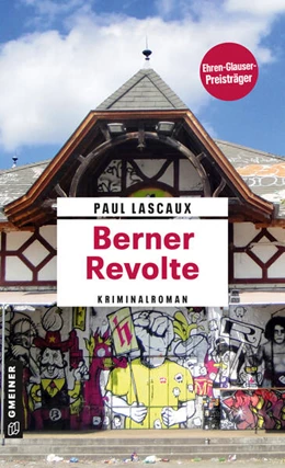 Abbildung von Lascaux | Berner Revolte | 1. Auflage | 2025 | beck-shop.de