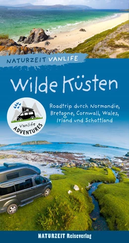 Abbildung von Bergmann / Holtkamp | Naturzeit Vanlife: Wilde Küsten | 1. Auflage | 2025 | beck-shop.de