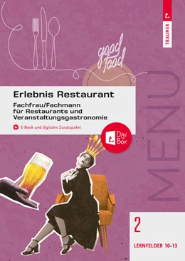 Abbildung von Drischel / Gutmayer | Erlebnis Restaurant Band 2 | 2. Auflage | 2024 | beck-shop.de