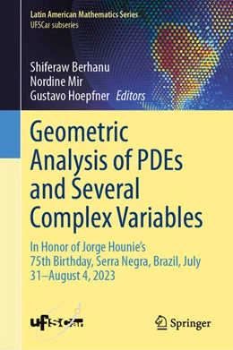 Abbildung von Berhanu / Mir | Geometric Analysis of PDEs and Several Complex Variables | 1. Auflage | 2024 | beck-shop.de