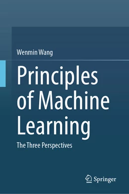 Abbildung von Wang | Principles of Machine Learning | 1. Auflage | 2024 | beck-shop.de