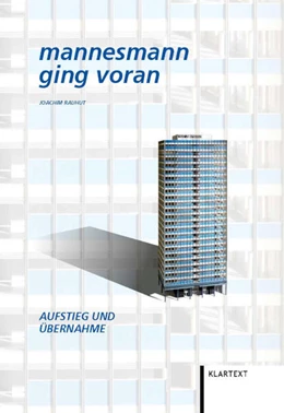 Abbildung von Rauhut | Mannesmann ging voran. Aufstieg und Übernahme | 1. Auflage | 2024 | beck-shop.de