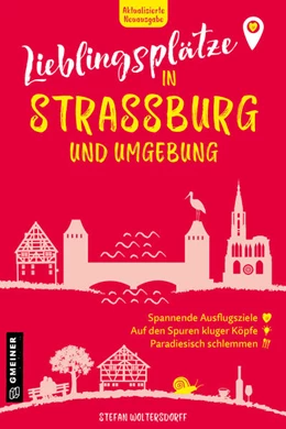 Abbildung von Woltersdorff | Lieblingsplätze in Straßburg und Umgebung | 1. Auflage | 2025 | beck-shop.de