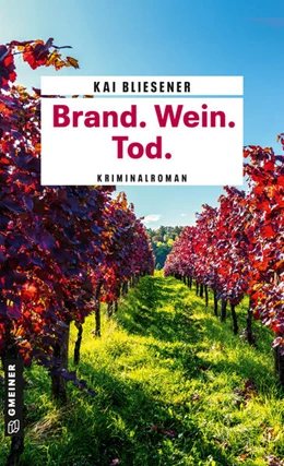 Abbildung von Bliesener | Brand. Wein. Tod. | 1. Auflage | 2025 | beck-shop.de